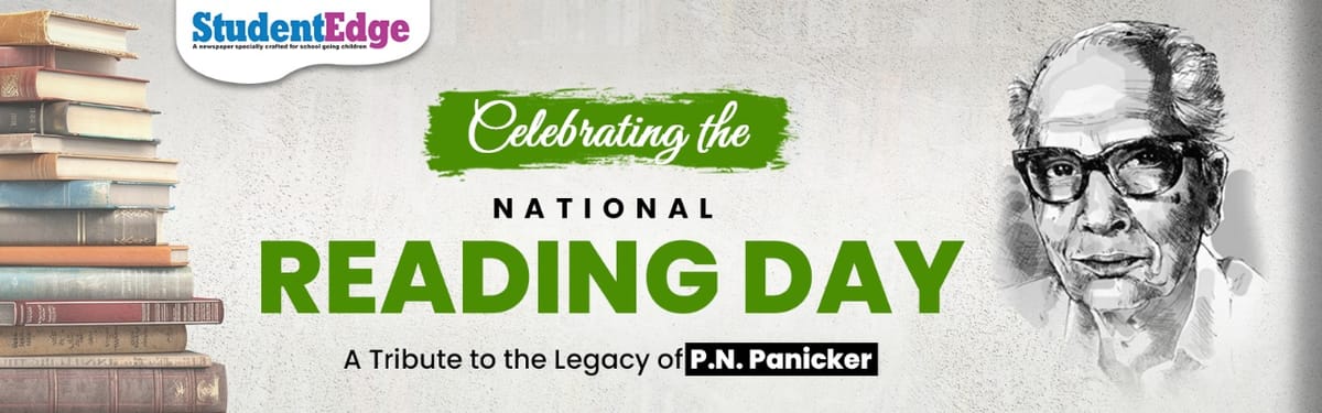 Celebrating the National Reading Day: A Tribute to the Legacy of P.N. Panicker